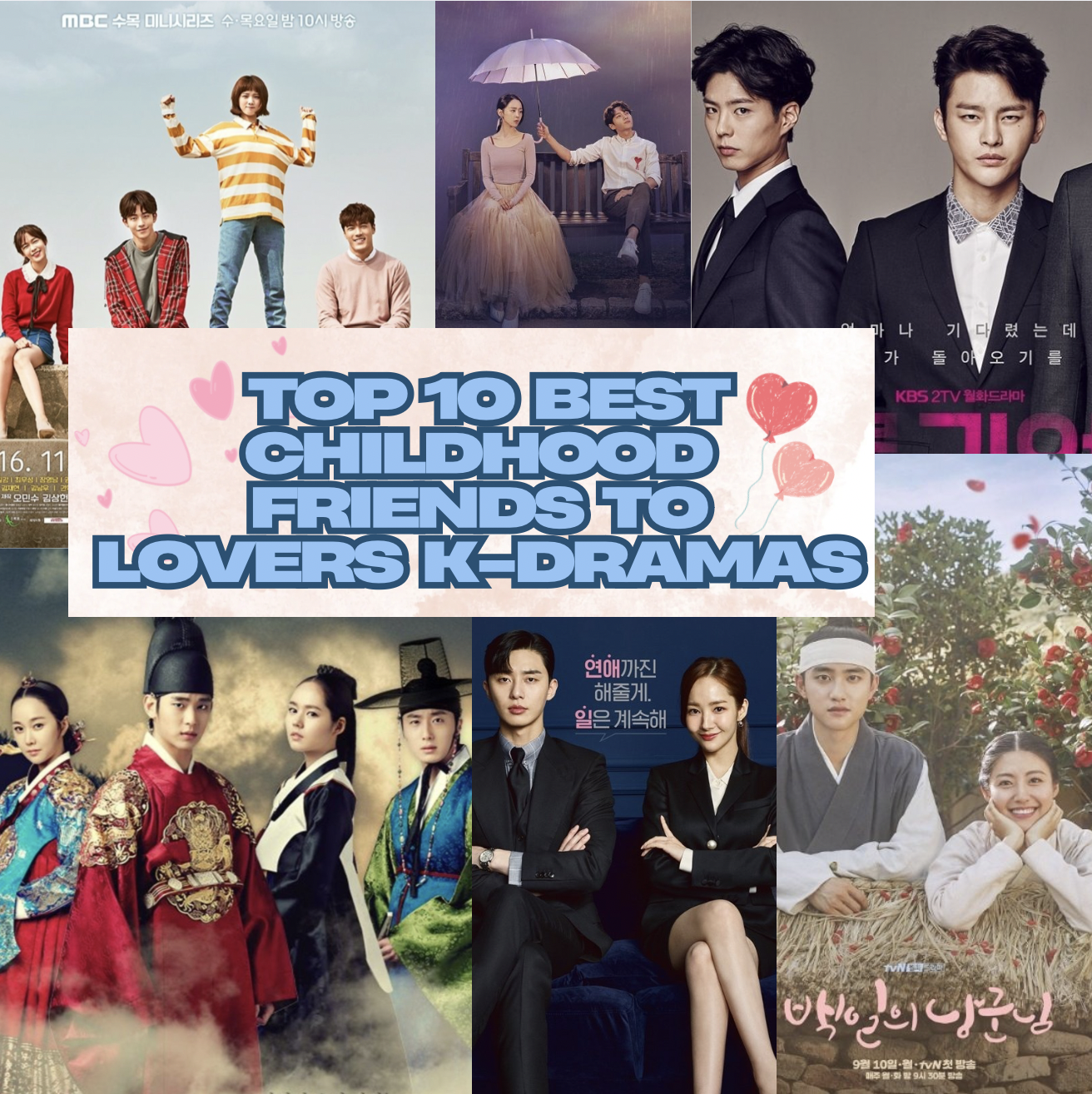 Top 10 Best Childhood Friends to Lovers K-Dramas You Can’t Miss!