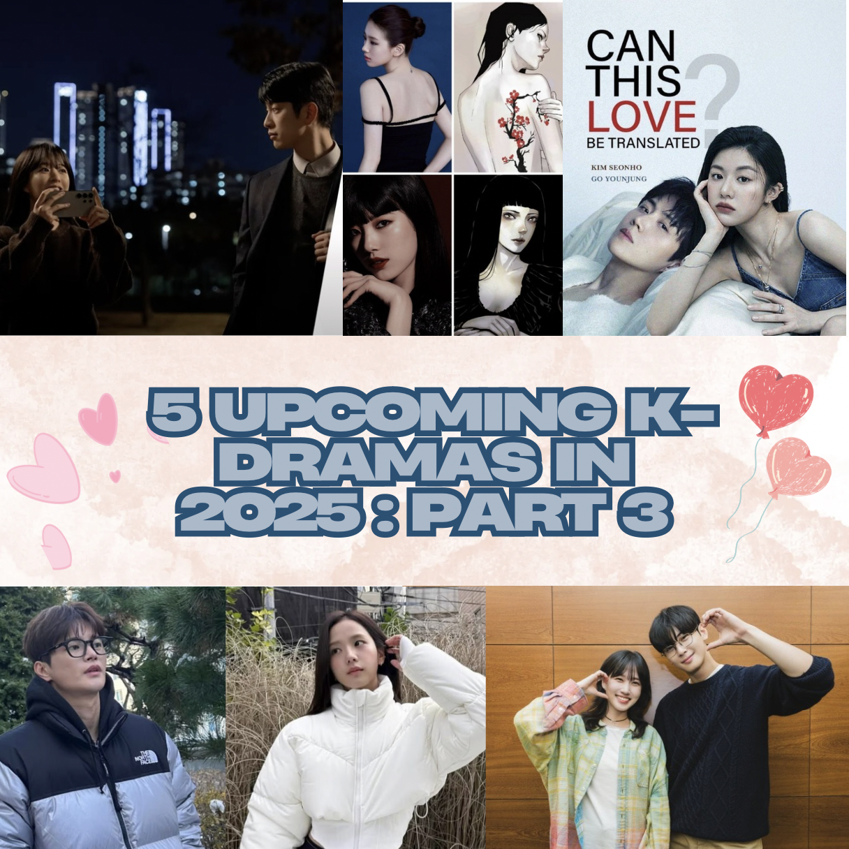 5 Upcoming K-Dramas in 2025: Part 3