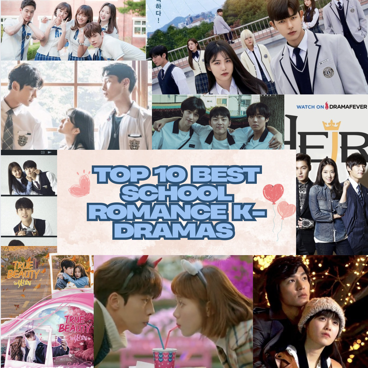 Top 10 Best School Romance K-Dramas 