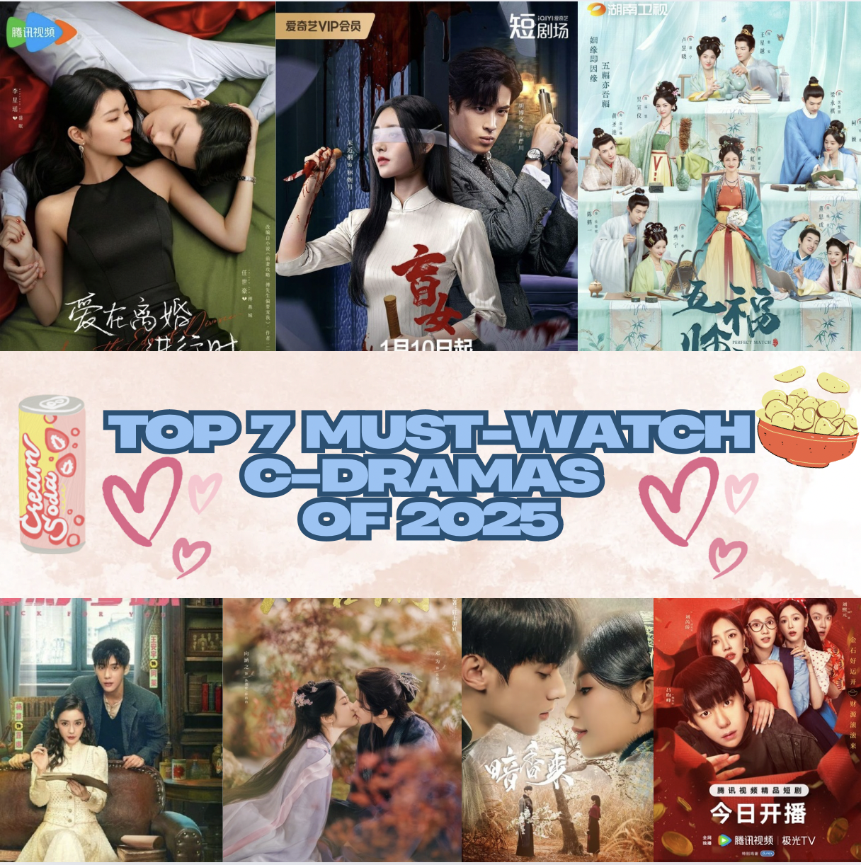 Top 7 Must-Watch C-Dramas of 2025